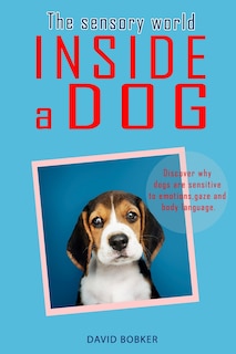 Couverture_The Sensory World Inside a Dog