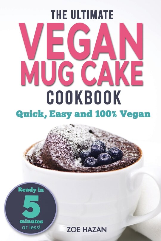 Front cover_The Ultimate Vegan Mug Cake Cookbook