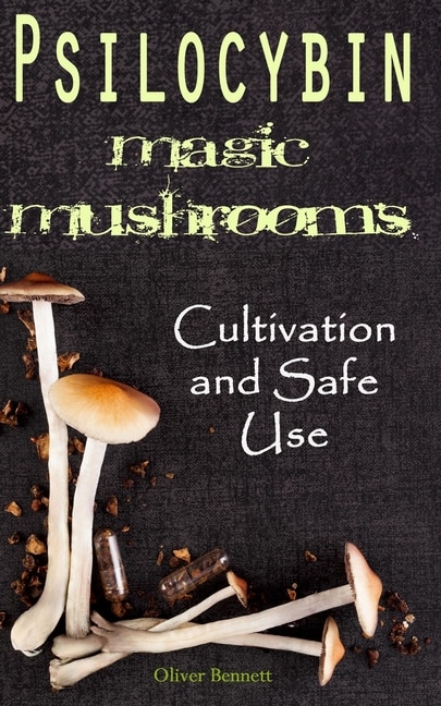 Front cover_Psilocybin MAGIC MUSHROOMS