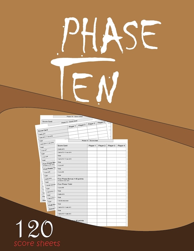 Front cover_Phase Ten 120 Score Sheets