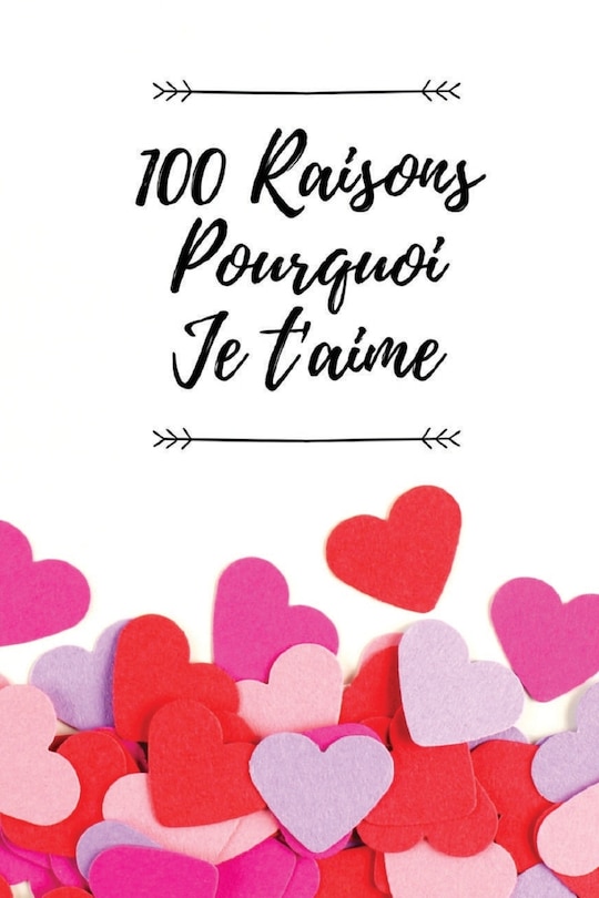 Couverture_100 Raisons Pourquoi Je T'aime