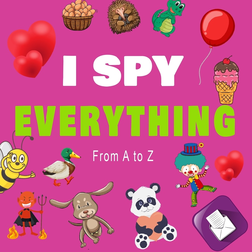 Front cover_I Spy Everything, From a to z