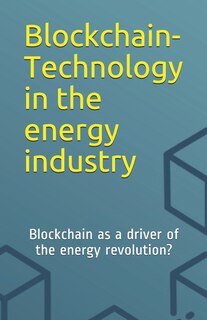 Couverture_Blockchain-Technology in the energy industry