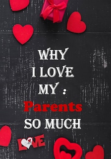Front cover_Why I Love My parents so much