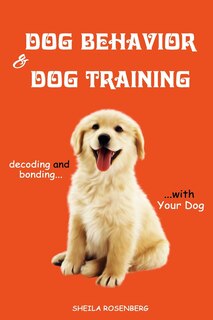 Front cover_Dog Behavior and Dog Training