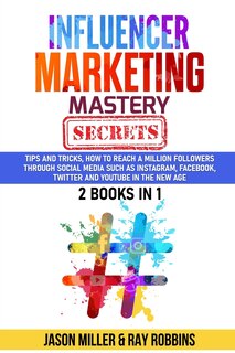 Front cover_Influencer Marketing Mastery Secrets