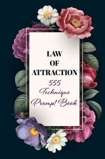 Couverture_Law of Attraction 555 Technique Prompt Book