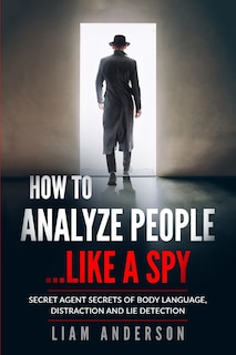 Front cover_How To Analyze People...Like a Spy