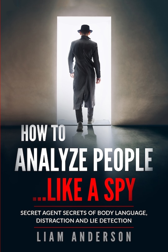 Front cover_How To Analyze People...Like a Spy