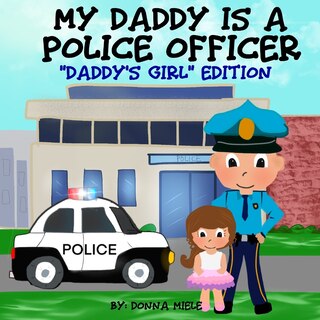 Front cover_My Daddy is a Police Officer