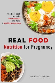 Front cover_Real food nutrition for pregnancy