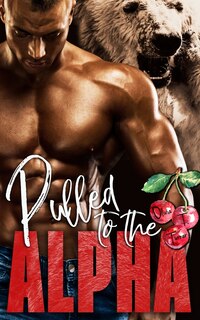 Front cover_Pulled to the Alpha