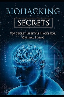 Front cover_Biohacking Secrets