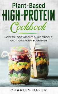 Couverture_Plant-Based High-Protein Cookbook