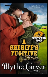 Front cover_A Sheriff's Fugitive Bride