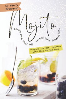 Couverture_Mojito Recipe Book That Will Exceed Your Expectations