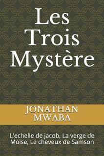Front cover_Les Trois Mystère