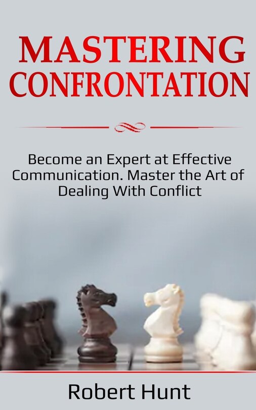 Front cover_Mastering Confrontation