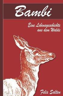 Front cover_Bambi - Eine Lebensgeschichte aus dem Walde (Illustriert)