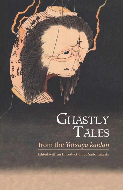 Front cover_Ghastly Tales from the Yotsuya kaidan