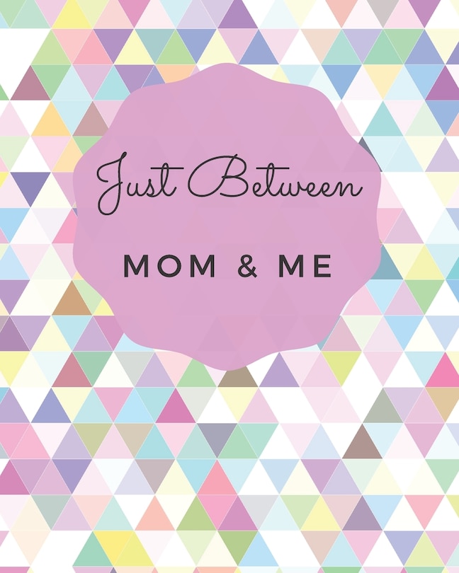 Couverture_Just Between Mom & Me