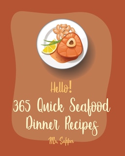 Couverture_Hello! 365 Quick Seafood Dinner Recipes