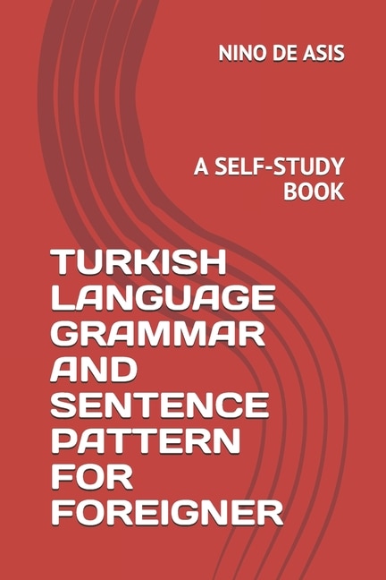 Couverture_Turkish Language Grammar and Sentence Pattern for Foreigner