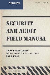 Couverture_NetSuite Security and Audit Field Manual