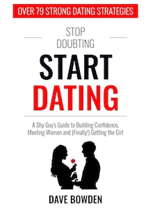 Couverture_Stop Doubting, Start Dating