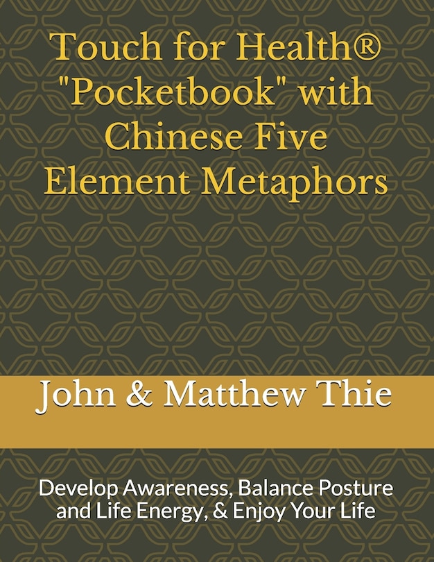 Front cover_Touch for Health Pocketbook with Chinese 5 Element Metaphors