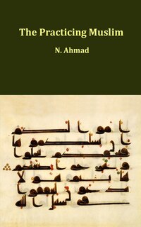 Front cover_The Practicing Muslim