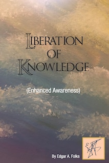Couverture_Liberation of Knowledge (Enhanced Awareness)