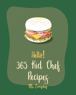 Couverture_Hello! 365 Kid Chef Recipes