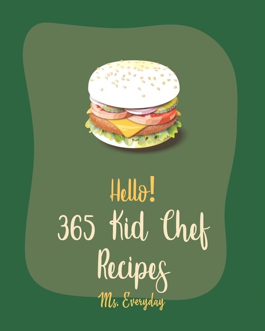 Couverture_Hello! 365 Kid Chef Recipes