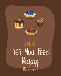 Front cover_Hello! 365 Mini Food Recipes