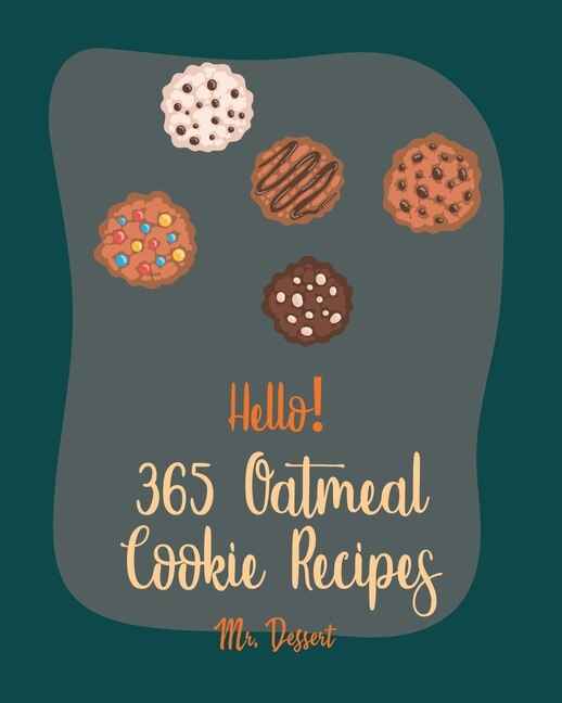 Couverture_Hello! 365 Oatmeal Cookie Recipes