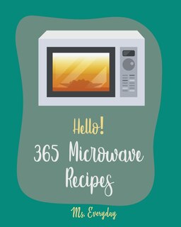 Couverture_Hello! 365 Microwave Recipes