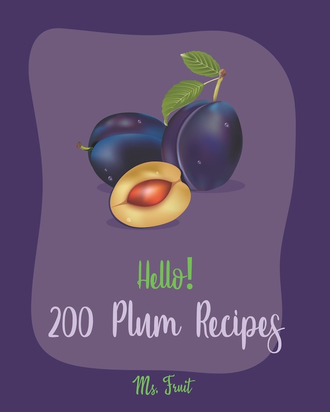 Front cover_Hello! 200 Plum Recipes