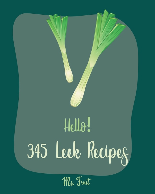 Couverture_Hello! 345 Leek Recipes