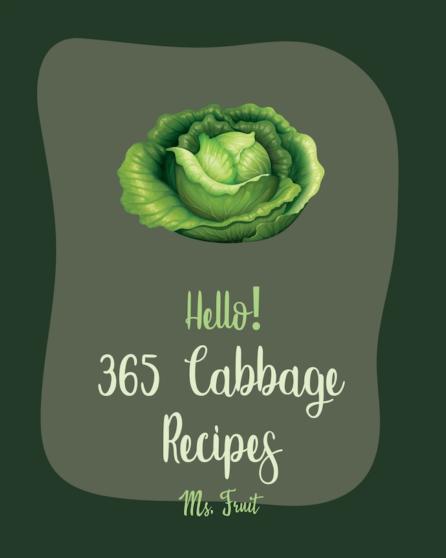 Front cover_Hello! 365 Cabbage Recipes