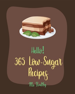 Couverture_Hello! 365 Low-Sugar Recipes
