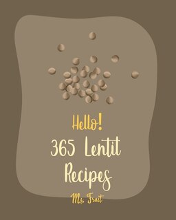 Front cover_Hello! 365 Lentil Recipes