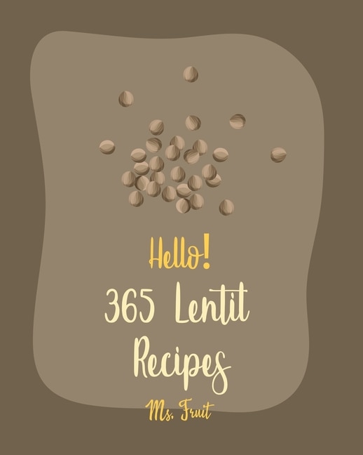 Front cover_Hello! 365 Lentil Recipes
