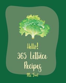 Couverture_Hello! 365 Lettuce Recipes