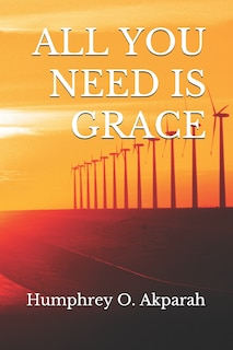 Front cover_All You Need Is Grace