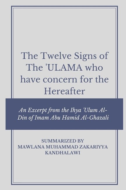 Front cover_The Twelve Signs of the Ulama who have concern for the hereafter