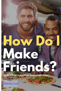 Front cover_How Do I Make Friends?