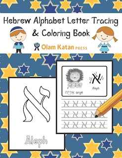 Hebrew Alphabet Letter Tracing & Coloring Book: Hebrew Script Aleph Bet Handwriting Practice Workbook