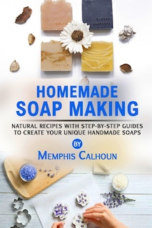 Front cover_Homemade Soap Making