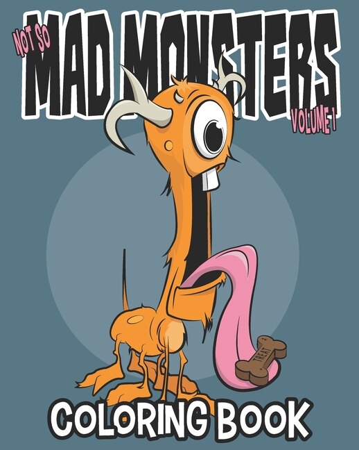 Not So Mad Monsters: Coloring Book